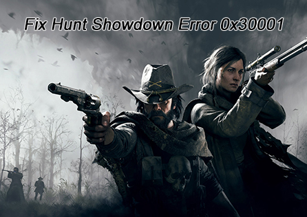 Lỗi 0x30001 trong Hunt Showdown: Cách khắc phục sự cố và giải quyết lỗi Crycloud