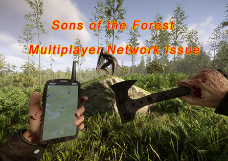 Problema de la red multiplayer de Sons of the Forest: cómo resolverlo