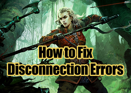 3 Ways to Fix Path of Exile Disconnection Errors