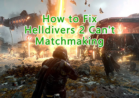 Why Helldivers 2 Can't Matchmaking?