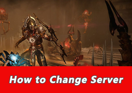 How to Change Servers in Diablo 4 for Optimal Gameplay?