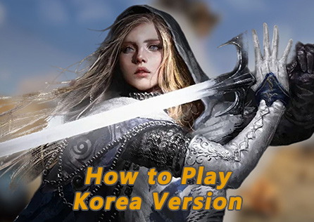 Guide for Playing Throne and Liberty Korea Version