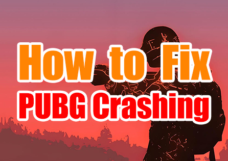 How to Fix PUBG Crashing?