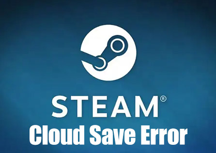 How to Resolve Steam Cloud Save Sync Errors