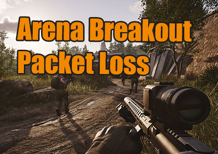 How to Fix Arena Breakout: Infinite Packet Loss