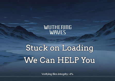 How to Fix Wuthering Waves Stuck on Loading Screen