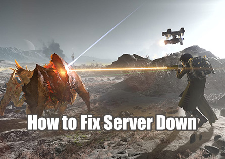 How to Fix Helldivers 2 Server Down