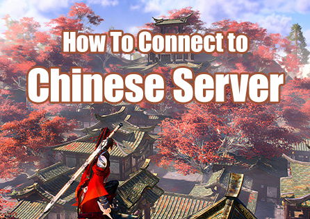How to Connect to Naraka: Bladepoint Chinese Server