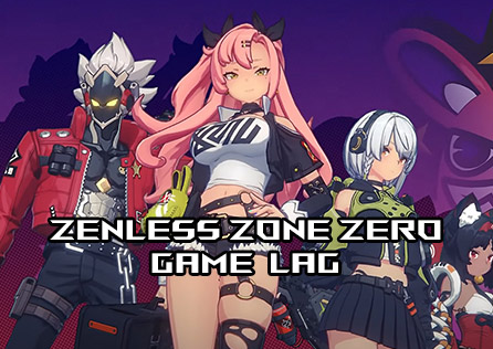 How to Fix Zenless Zone Zero Lag