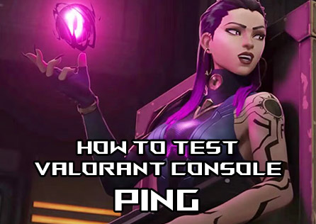 How to Test Valorant Console Ping