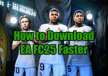 Cómo descargar más rápido en FC25