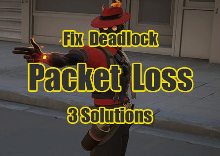 How to Fix Deadlock Packet Loss: 3 Solutions