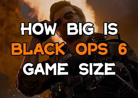 How Big is Black Ops 6 Game Size - All Versions You Need to Know