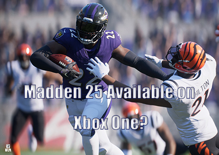 Madden 25 Available on Xbox One? A Complete Guide