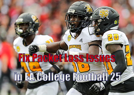 Fix Packet Loss in EA College Football 25: Solutions and Tips