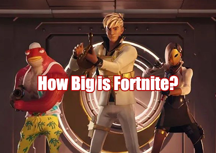 How Big is Fortnite? The Game Size of Fortnite