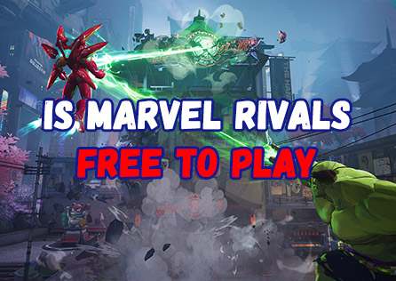 Is Marvel Rivals Free to Play? Everything We Know