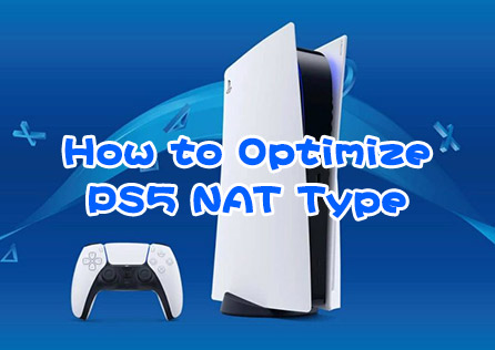 A Comprehensive Guide to Optimizing NAT on PlayStation 5