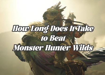 How Long Does It Take to Beat Monster Hunter Wilds