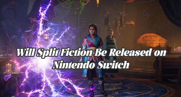 Will Split Fiction Be Released on Nintendo Switch-img 2